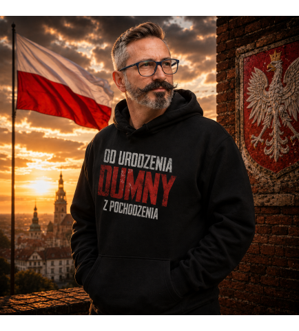 Bluza z kapturem OD URODZENIA DUMNY Z POCHODZENIA+ opaska gratis